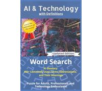 AI & Technology Word Search Puzzle Book: Word Searches with Definitions about AI (Artificial Intelligence), Technology, Computing and More | 6 x 9 ... ... Gift For Adults, Professionals, Students