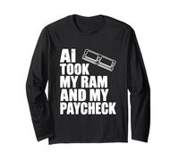 AI tomó mi RAM y mi Cheque de Pago Humor tecnológico Divertido Manga Larga