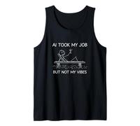 AI tomó mi Trabajo Pero no mi vibra Chill Meme Camiseta sin Mangas