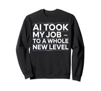 AI Took my Job Funny Artificial Intelligence ai Shirt Sudadera