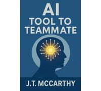 AI: Tool to Teammate: Unlocking the Power of AI