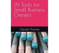 AI Tools for Small Business Owners