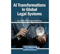 AI Transformations in Global Legal Systems