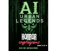 AI Urban Legends Horror Cryptograms Vol 1 (Book 2 of 3) : Creepy Short Story Puzzle Book for Adults (AI Horror Cryptogram Stories)