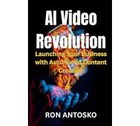 AI Video Revolution: Launching Your Business with Automated Content Creation