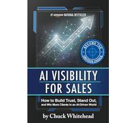 AI Visibility for Sales: How to Build Trust, Stand Out, and Win More Clients in an Al-Driven World