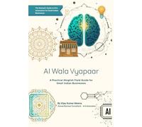 AI Wala Vyapaar: A Practical Hinglish Field Guide for Small Indian Businesses