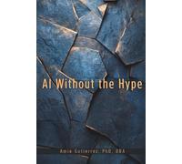 AI Without the Hype