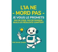 AI Won’t Bite - L’IA ne mord pas