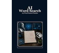 AI Word Search 64 Word Search Puzzles: |6x9 Inches, 128 Pages | 64 word search Puzzles | Solutions Included|
