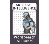 AI Word Search Puzzle Book: Word Search about Artificial Intelligence - Great gift for vacations, Holidays and Free Times