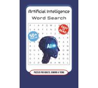 Ai Word Search Puzzle Book: Word Searches with Easy to Read Print about Ai, Robots, Machines and More | 6x9 inches, 110 pages | 50+ Puzzles ... Gift for Vacation, Holidays and Free Times