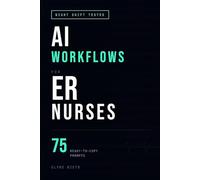 AI Workflows for ER Nurses