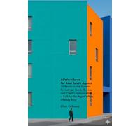 AI Workflows for Real Estate Agents: 10 Ready-to-Use Systems for Listings, Leads, Buyers, and Client Communication - Built for the Agent Who's Already Busy