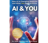 AI & YOU: How AI Is Changing Medicine-and What You Need to Know