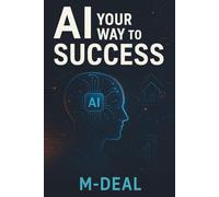 AI Your Way to Success