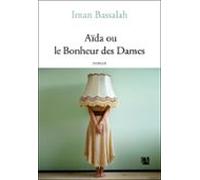 Aïda Ou Le Bonheur Des Dames (ebook)