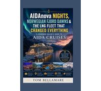 AIDAnova Nights, Norwegian Fjord Dawns & the LNG Fleet That Changed Everything: A Seasoned Sailor’s Guide to AIDA Cruises