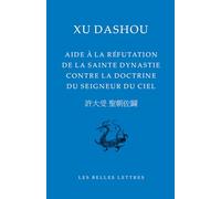 Aide à la réfutation de la sainte dynastie contre la doctrine du Seigneur du Ciel (Bibliotheque Chinoise)