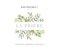 Aide pratique pour la prière (Aides pratiques)