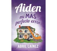 Aiden. Mi más perfecto error