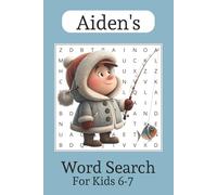 Aiden’s Word Search Puzzle Book: Aiden’s Word Search Puzzle Book: Word Search Puzzles with Easy to Read Print for Aiden. 6x9 inches, 30 Puzzles, 60 Pages - Gift for Birthdays, Vacations and Free Time.