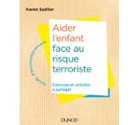 Aider Lenfant Face À La Menace Terroriste (ebook)