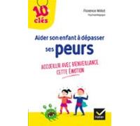 Aider Son Enfant À Dépasser Ses Peurs (ebook)