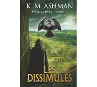 Aigle Sombre - Livre II: Les Dissimulés