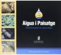 aigua i paisatge: el territori valencia i els recursos hidrics (catale
