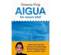 Aigua, un recurs vital