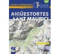 aiguestortes et le lac de sant maurici (cartes pyreneennes) (1:25 000)