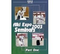Aiki Expo 2003 6HT Friendship Seminario Vol.1