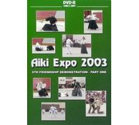 Aiki Expo 2003 6th Friendship Demonstration Vol.1 by Shizuo Imaizumi