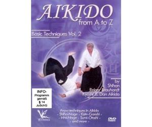 Aikido from A to Z Volume #2 basic techniques by GM Reiner Brauhardt