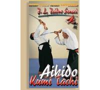 Aikido Kumi Tachi DVD Jose Luis Isidro [Importado de Inglaterra]