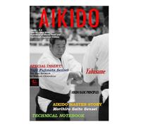 AIKIDO Periodical of Aikido Budo and Traditional Japanese Culture