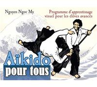 Aïkido pour tous: Tome 3