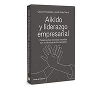 Aikido y liderazgo empresarial | César Fernández