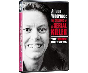 Aileen Wuornos: The Selling of a Serial Killer