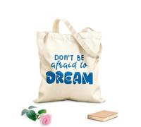 AILOONG Bolsa de compras reutilizable Citas inspiradoras de No tengas miedo de soñar Tela de 340g/m² de grosor Eslogan personalizable