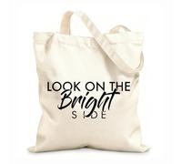 AILOONG Bolsa de compras reutilizable Mira el lado positivo: palabras inspiradoras Tela de 12 oz de grosor Eslogan personalizable 35x40cm Grande