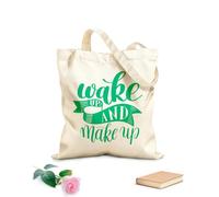 AILOONG Bolsa de lona con fondo reforzado Cita humorística motivacional de despierta y maquilla. Tela de 340g/m² de grosor Se usa como bolsa de regalo