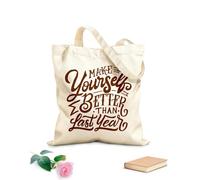 AILOONG Bolsa de lona con fondo reforzado Cita motivadora de letras a mano y tipografía: hazte mejor que el año pasado. Tela de 340g/m² de grosor Se usa como bolsa de regalo