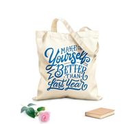 AILOONG Bolsa de lona con fondo reforzado Cita motivadora de letras a mano y tipografía: hazte mejor que el año pasado. Tela de 340g/m² de grosor Se usa como bolsa de regalo