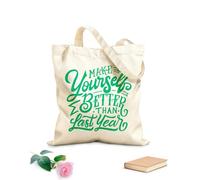 AILOONG Bolsa de lona con fondo reforzado Cita motivadora de letras a mano y tipografía: hazte mejor que el año pasado. Tela de 340g/m² de grosor Se usa como bolsa de regalo