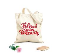 AILOONG Bolsa de lona con fondo reforzado Sigue tus sueños, eslogan escrito a mano, caligrafía moderna con pincel. Tela de 340g/m² de grosor Se usa como bolsa de regalo