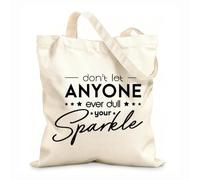 AILOONG Bolsa de lona sin blanquear Cita de motivación: No dejes que nadie apague tu brillo. Tela de 12 oz de grosor Se usa como bolsa de herramientas 25x30cm Pequeño