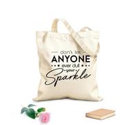 AILOONG Bolsa de lona sin blanquear Cita de motivación: No dejes que nadie apague tu brillo. Tela de 12 oz de grosor Se usa como bolsa de herramientas 31x36cm Mediano