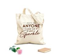 AILOONG Bolsa de lona sin blanquear Cita de motivación: No dejes que nadie apague tu brillo. Tela de 340g/m² de grosor Se usa como bolsa de herramientas